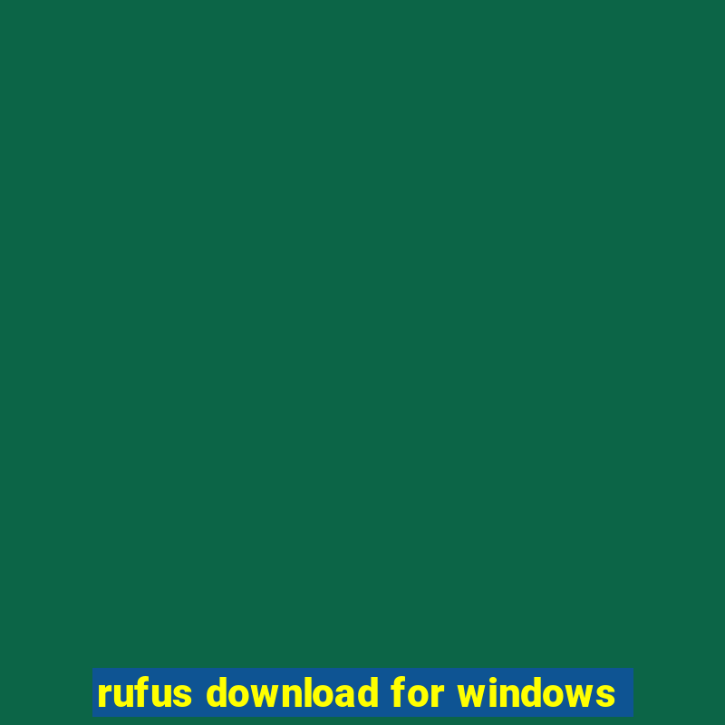 rufus download for windows